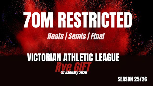 Rye Gift 70M Restricted Heats