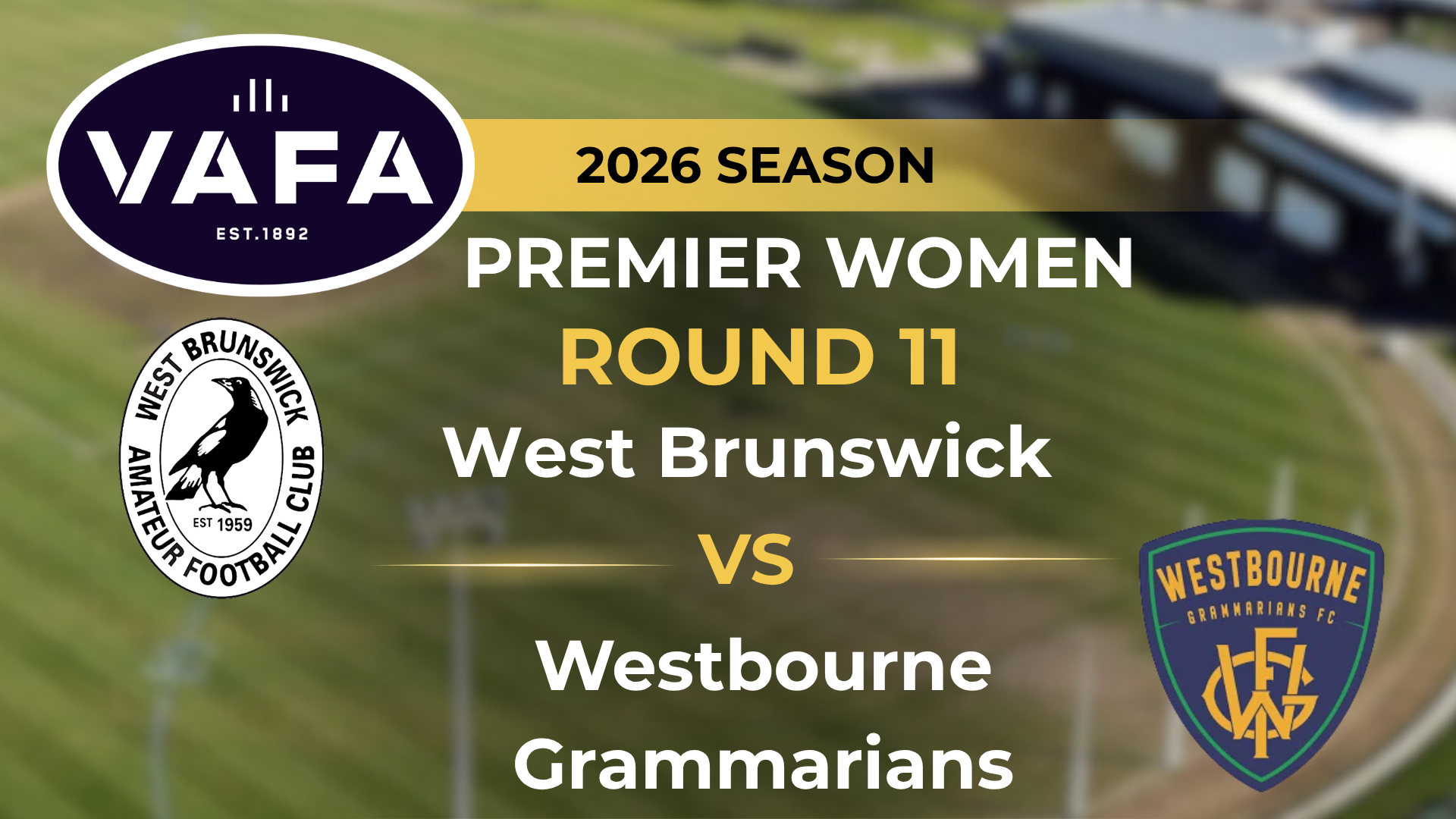 VAFA 2026 R11 PREM Women's West Brunswick V Westbourne Grammarians