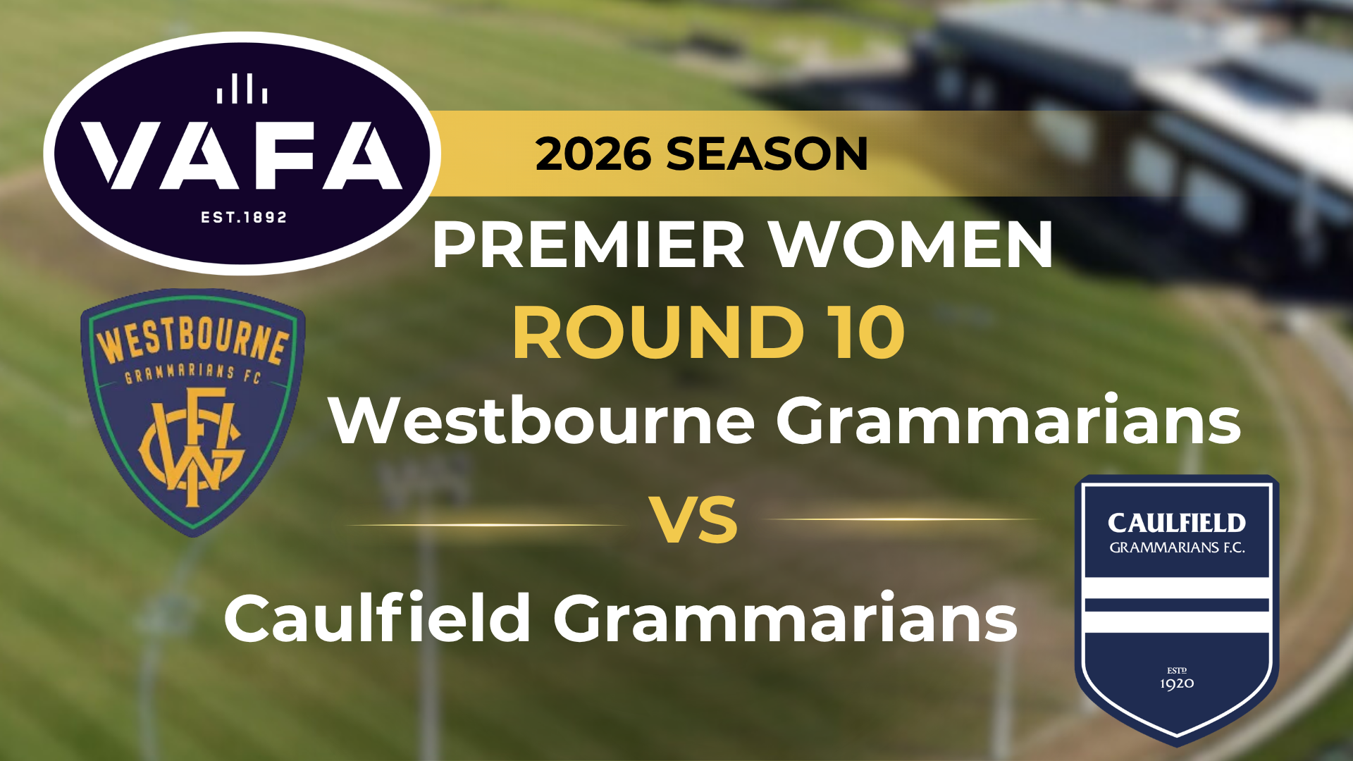 VAFA 2026 R10 PREM Women's Westbourne Grammarians V Caulfield Grammarians