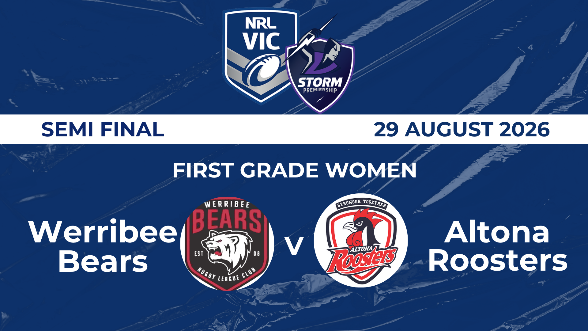 NRL Semi: FGW - Werribee Bears v Altona Roosters
