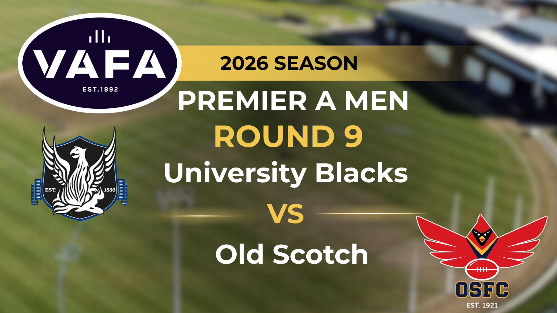 VAFA 2026 R9 PREM A Men's University Blacks V Old Scotch