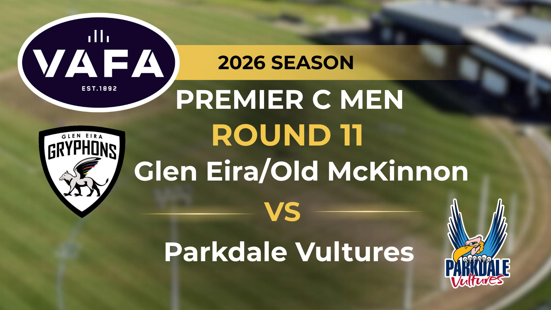 VAFA 2026 R11 PREM C Men's Glen Eira/Old McKinnon V Parkdale Vultures