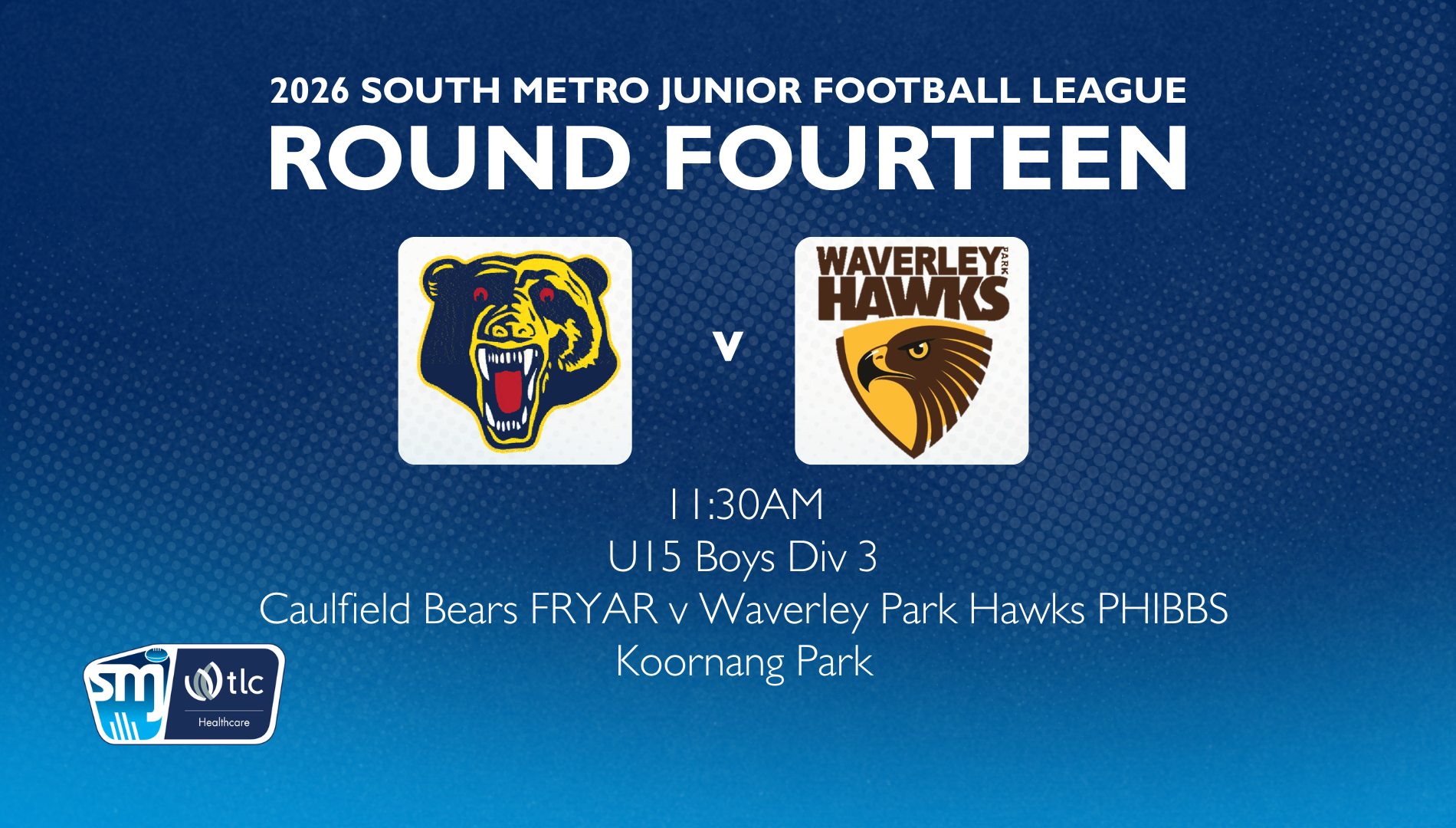 SMJFL R14: U15 Boys Div 3 - Caulfield Bears v Waverley Park Hawks