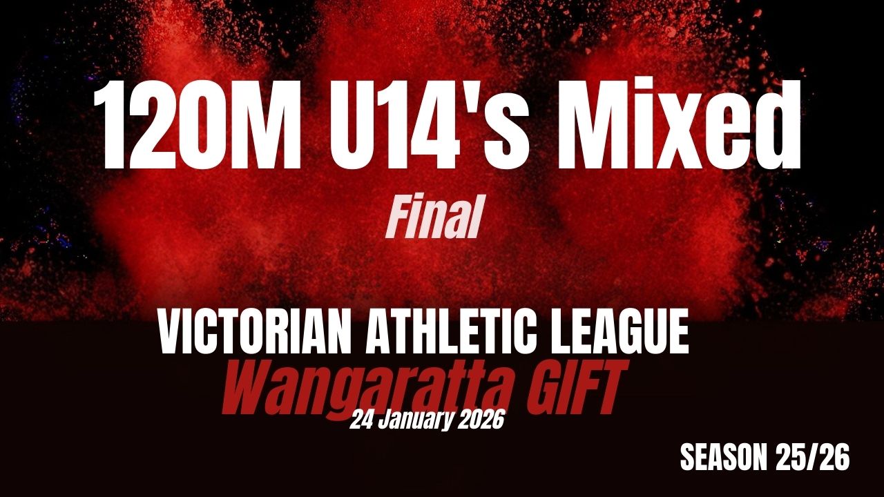 Wangaratta Gift - 120m U14 - Final