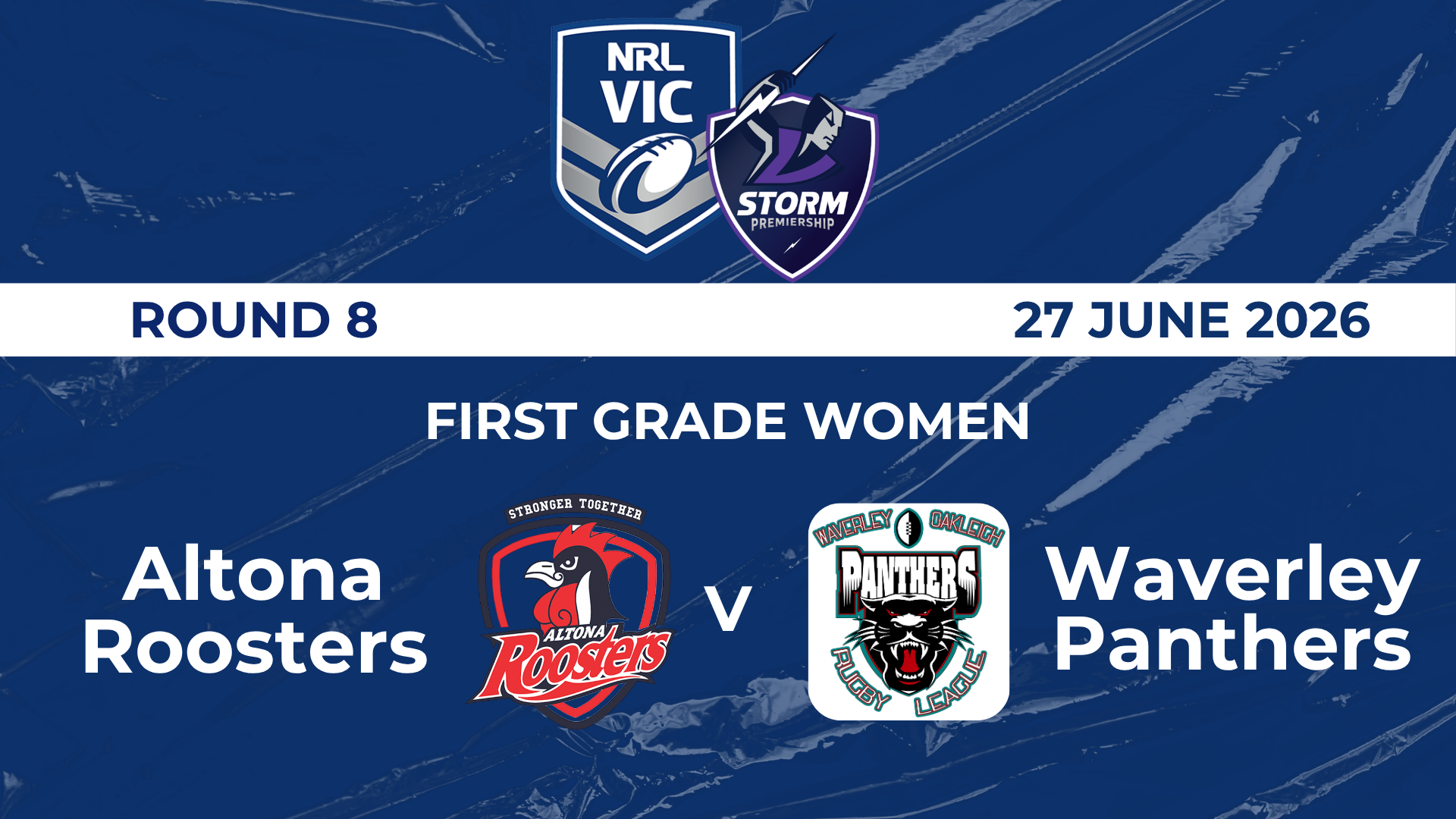 H1 2026 R8 First Grade Women Altona Roosters V Waverley Panthers