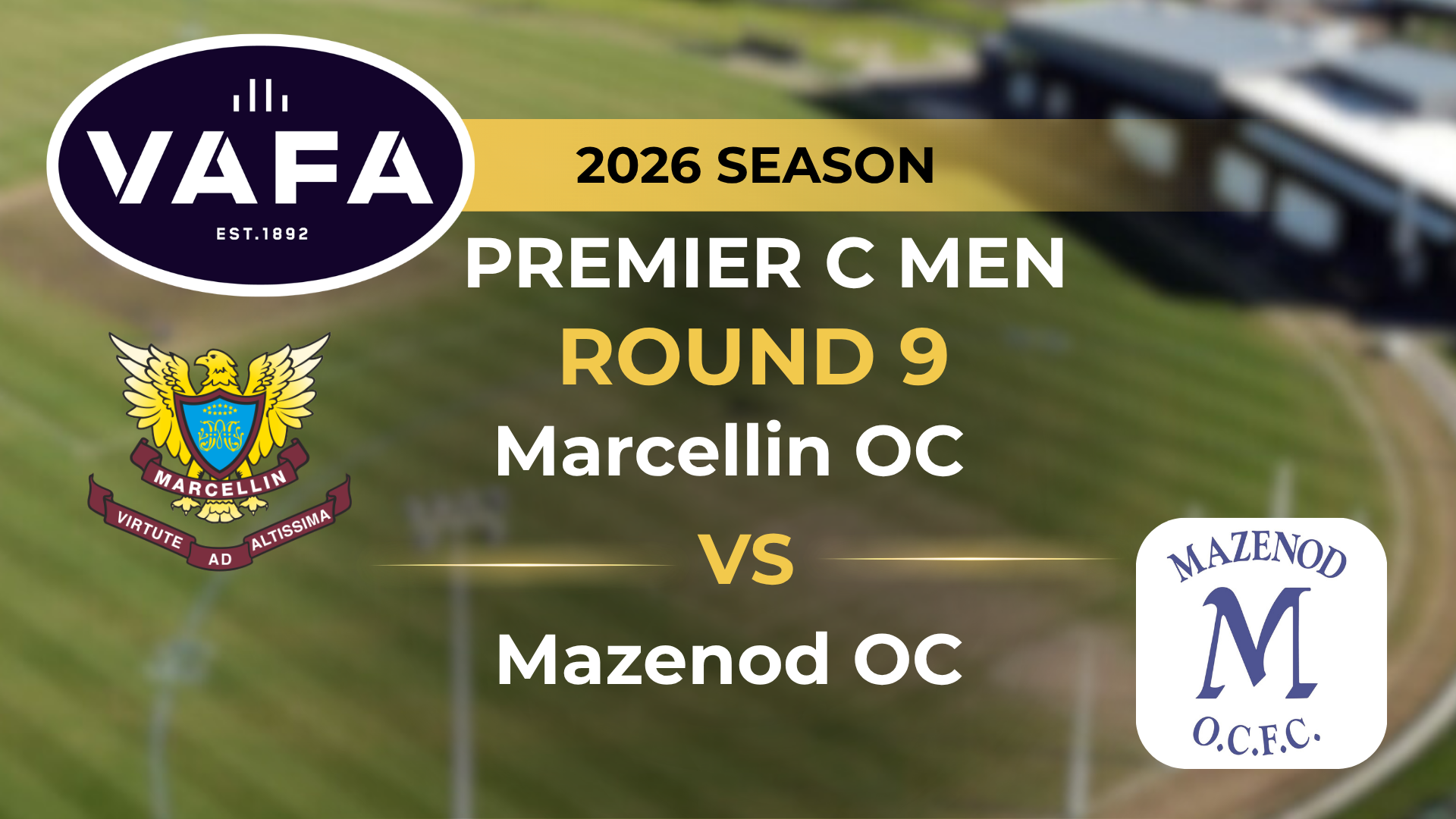 VAFA 2026 R9 PREM C Men's Marcellin OC V Mazenod OC