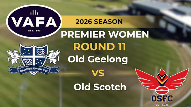 VAFA 2026 R11 PREM Women's Old Geelon...