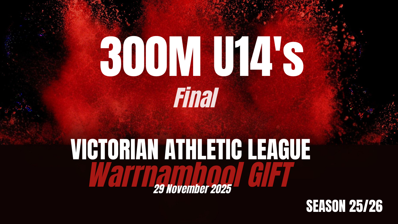 Warrnambool Gift - 300M U14's Finals