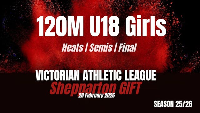 Shepparton Gift - 120M U18s Girls - H...