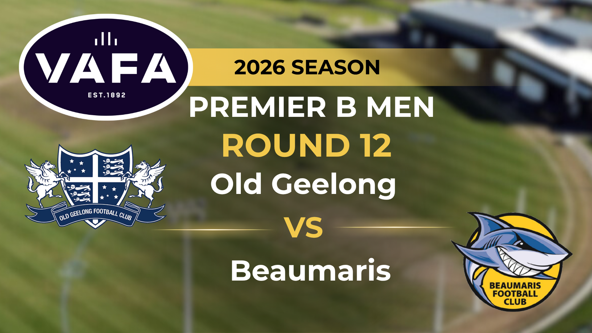 VAFA 2026 R12 PREM B Men's Old Geelong V Beaumaris
