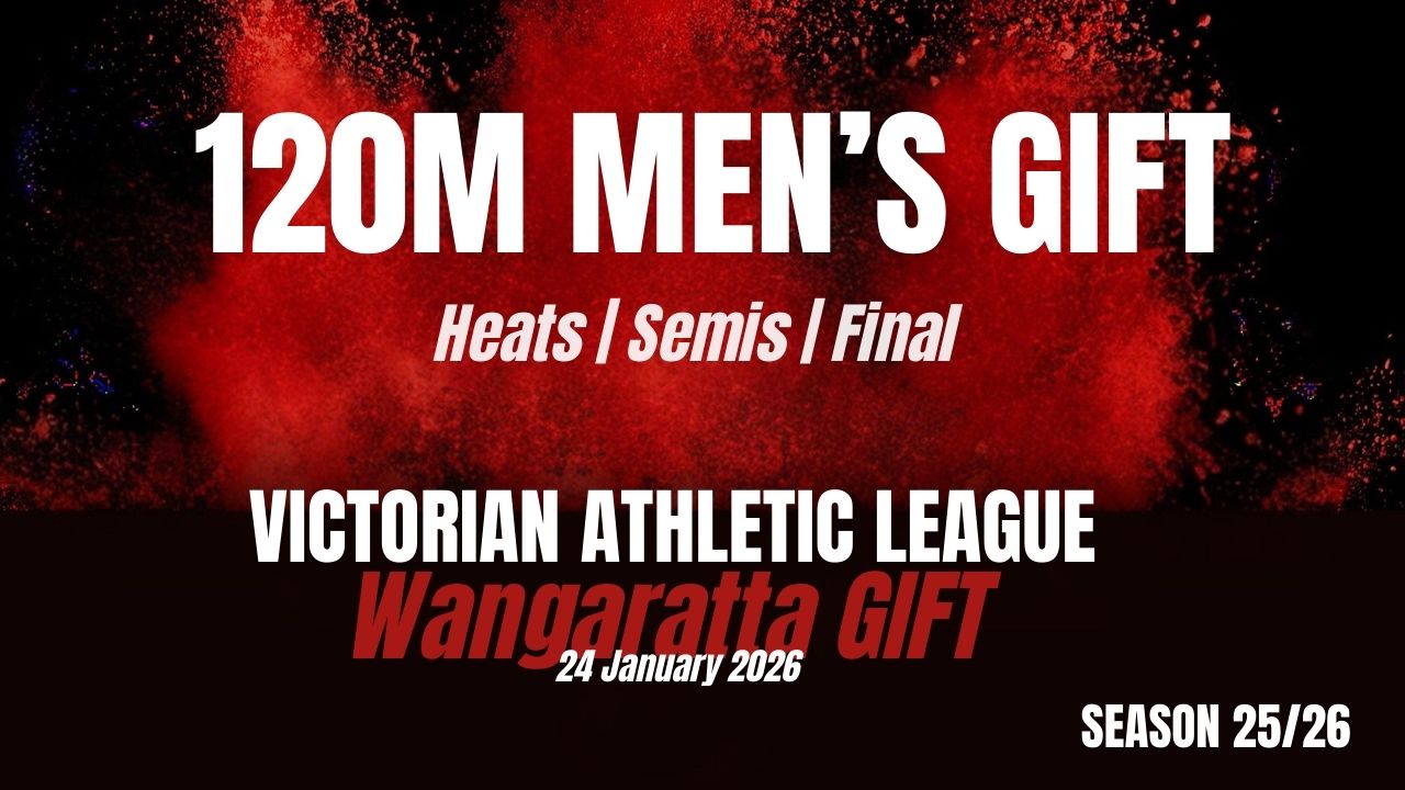 Wangaratta Gift - 120m Mens - Semis