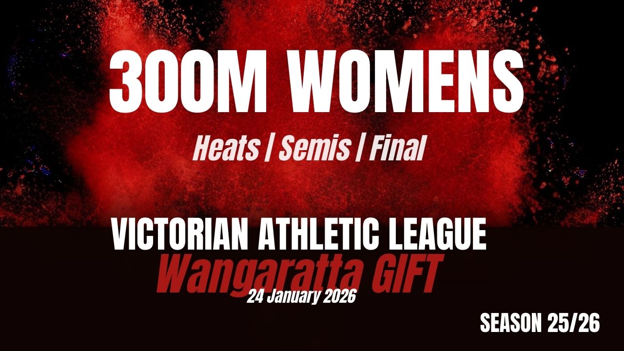 Wangaratta Gift - 300m Women - Heats