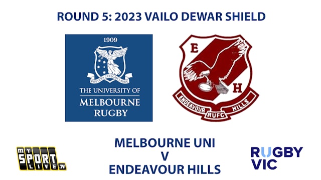 R5: 2023 VAILO DEWAR SHIELD - Melbourne Uni v Endeavour Hills - Part 2