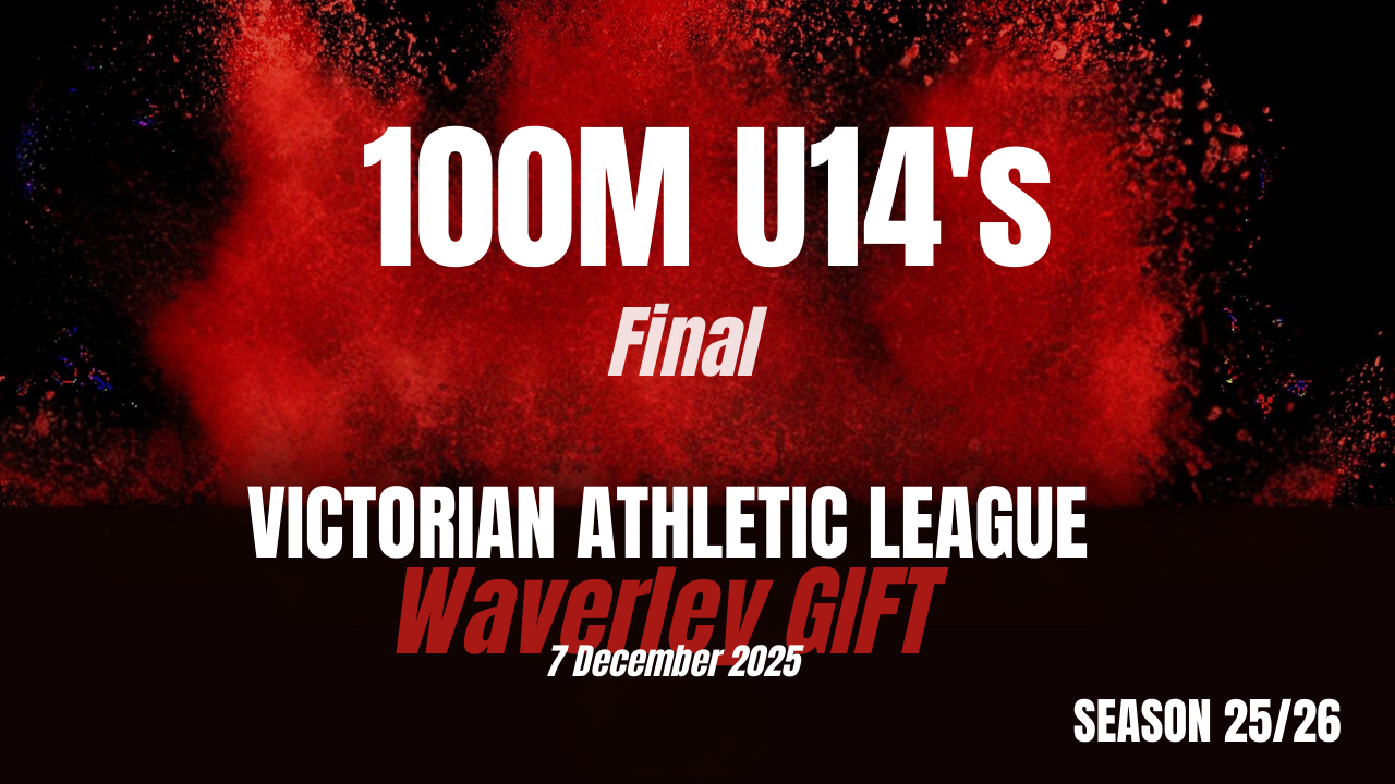 Waverley Gift - 100m U14's - Final