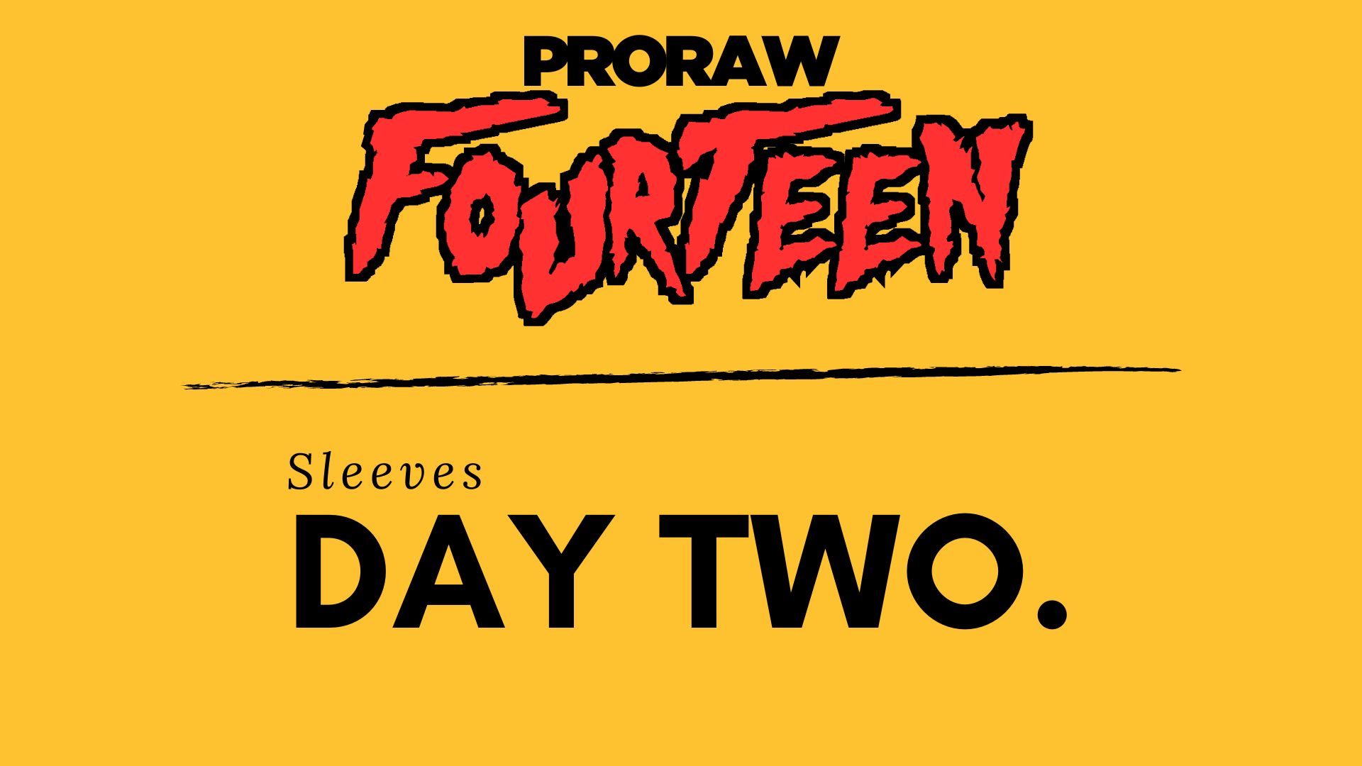 2024 ProRaw 14 - Sleeves (Friday)