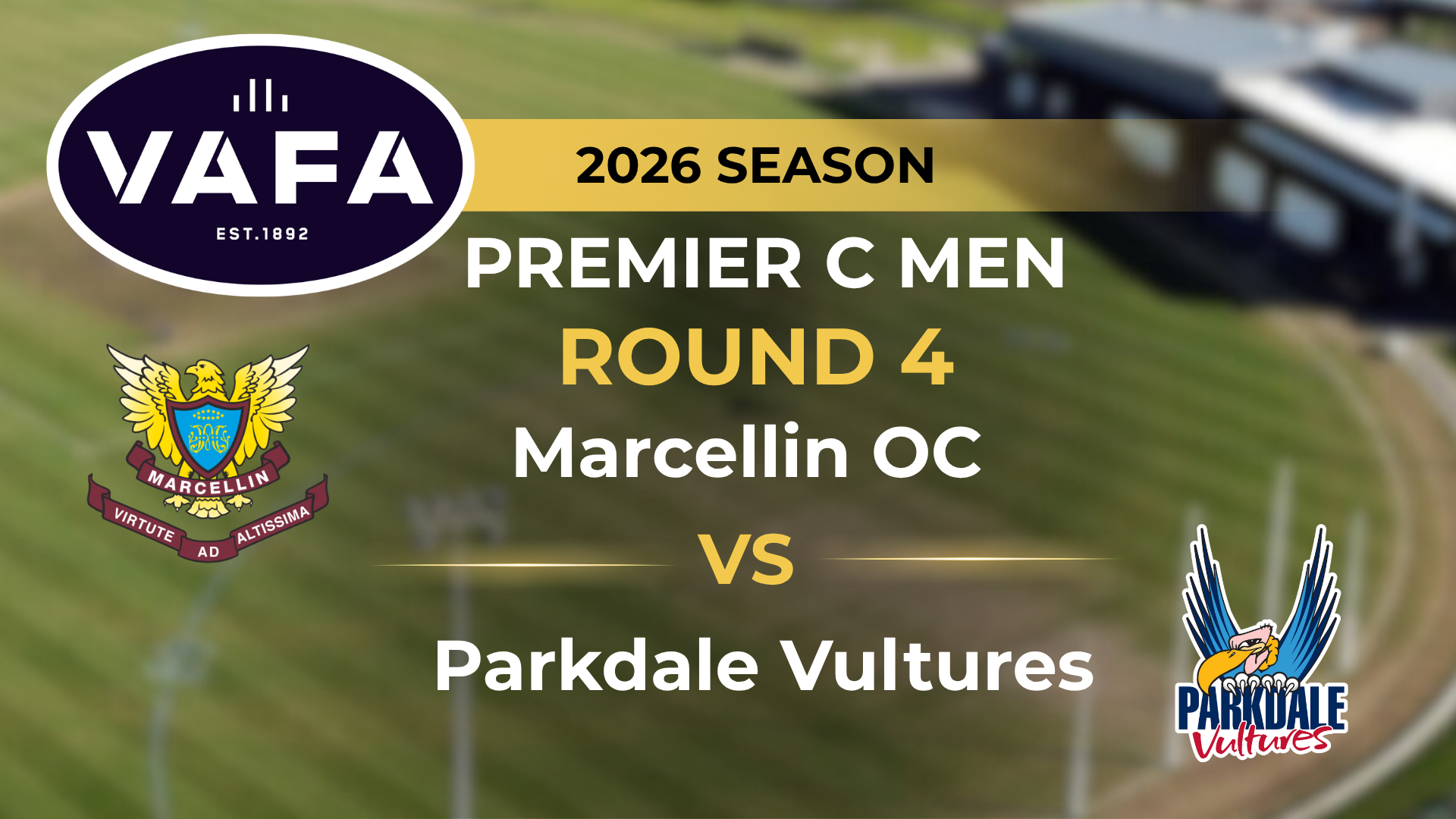VAFA 2026 R4 PREM C Men’s Marcellin OC V Parkdale Vultures