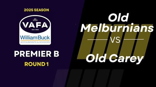 RD1 PREM B Old Melburnians vs. Old Carey