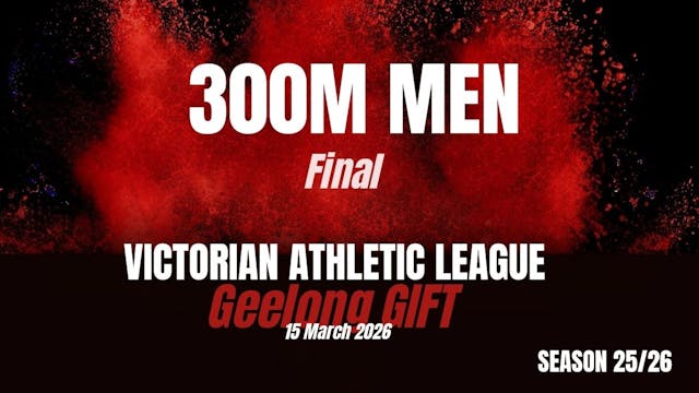 Geelong Gift - 300m Mens - Final