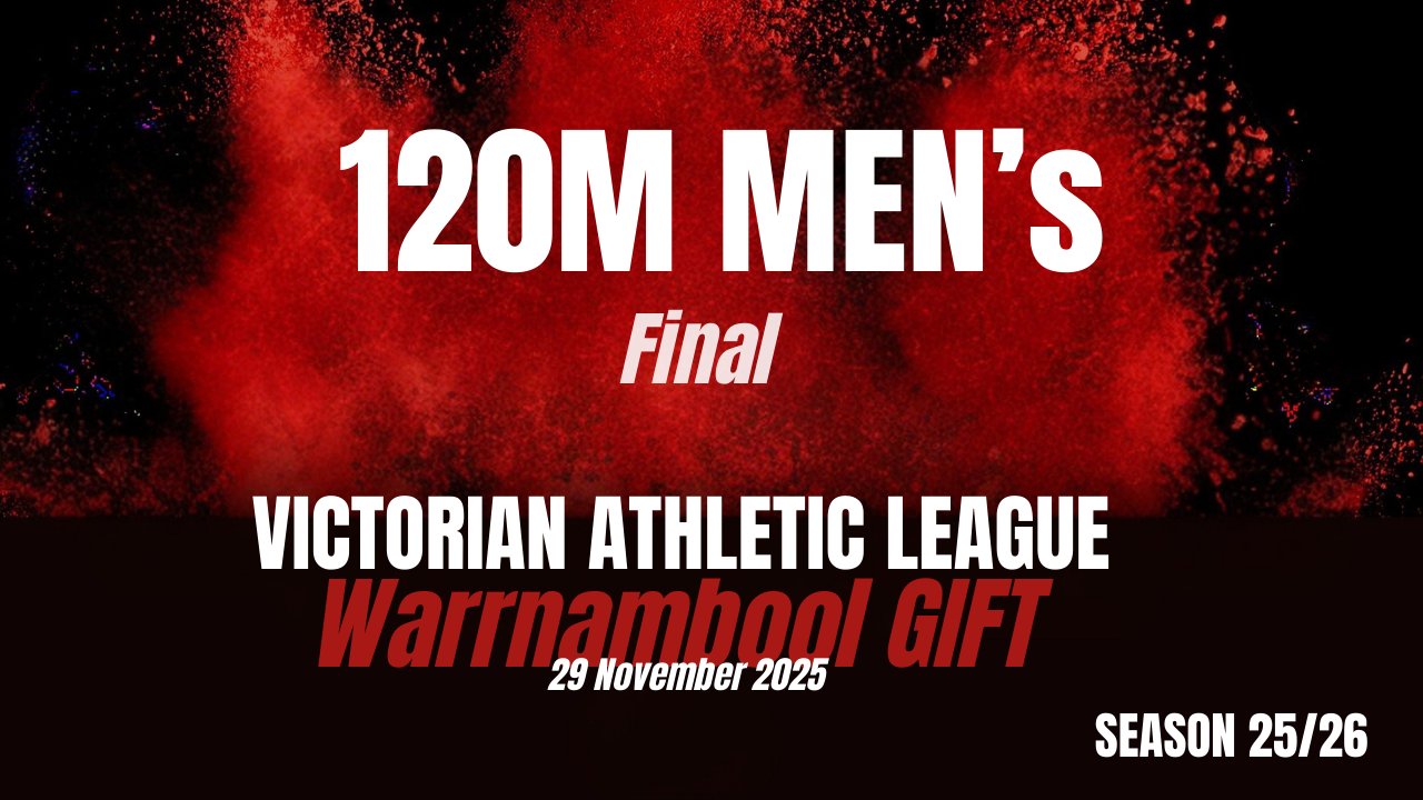 Warrnambool Gift - 120M Men's Finals