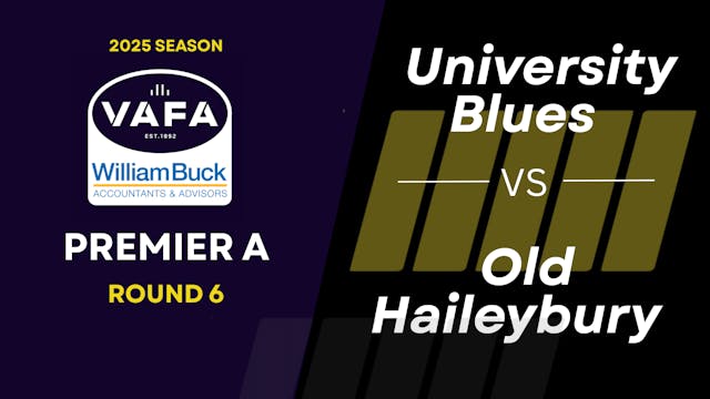 RD6 PREM A University Blues vs. Old H...