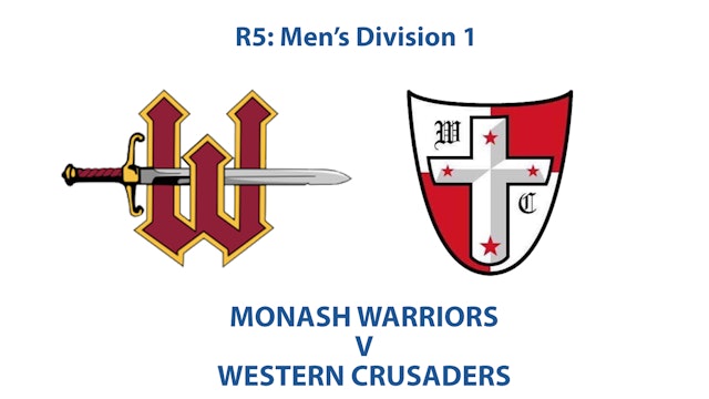 R5: Men's Division 1 - Monash Warriors v Western Crusaders