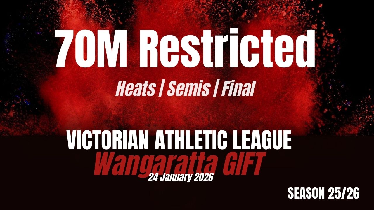 Wangaratta Gift - 70m Restricted - Heats