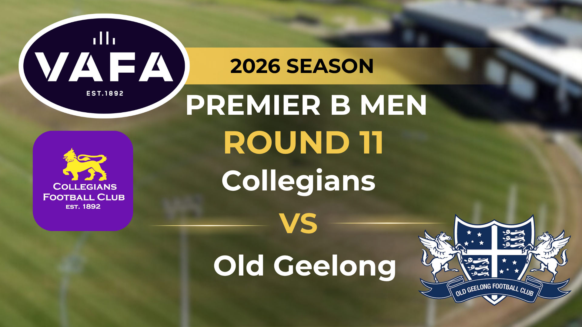 VAFA 2026 R11 PREM B Men's Collegians V Old Geelong
