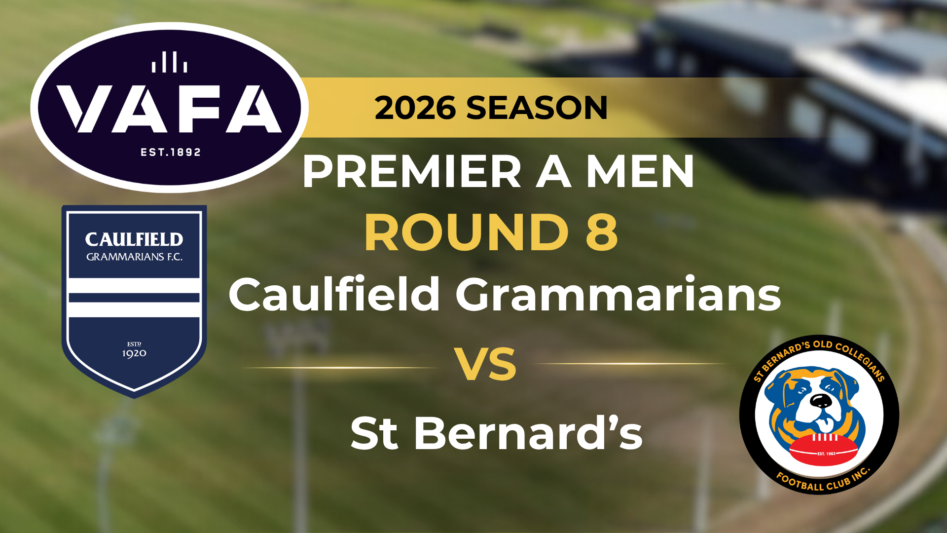 VAFA 2026 R8 PREM A Men’s Caulfield Grammarians V St. Bernards