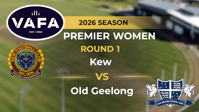 VAFA 2026 R1 PREM Women's Kew v Old G...