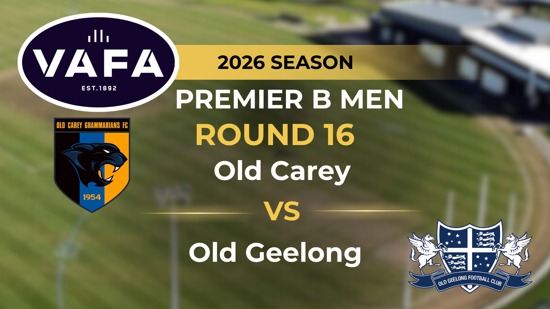 VAFA 2026 R16 PREM B Men's Old Carey V Old Geelong