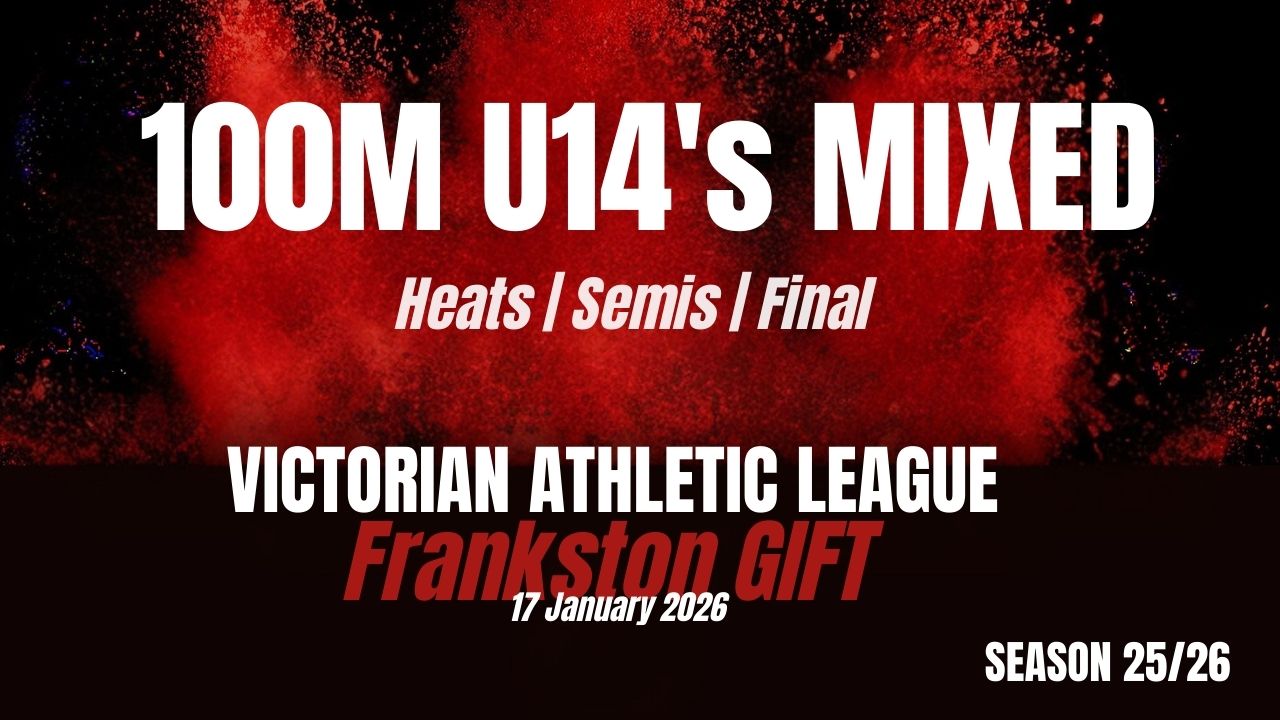 Frankston Gift - 100m U14 - Heats