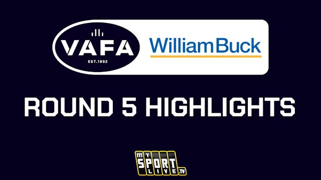 2024 VAFA RD5 Highlights