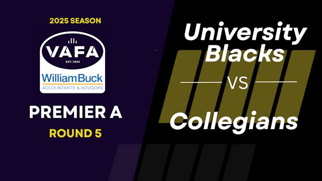 RD5 PREM A University Blacks vs.Colle...