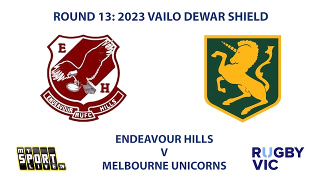 R13: 2023 VAILO DEWAR SHIELD - Endeavour Hills vs Melbourne Unicorns 