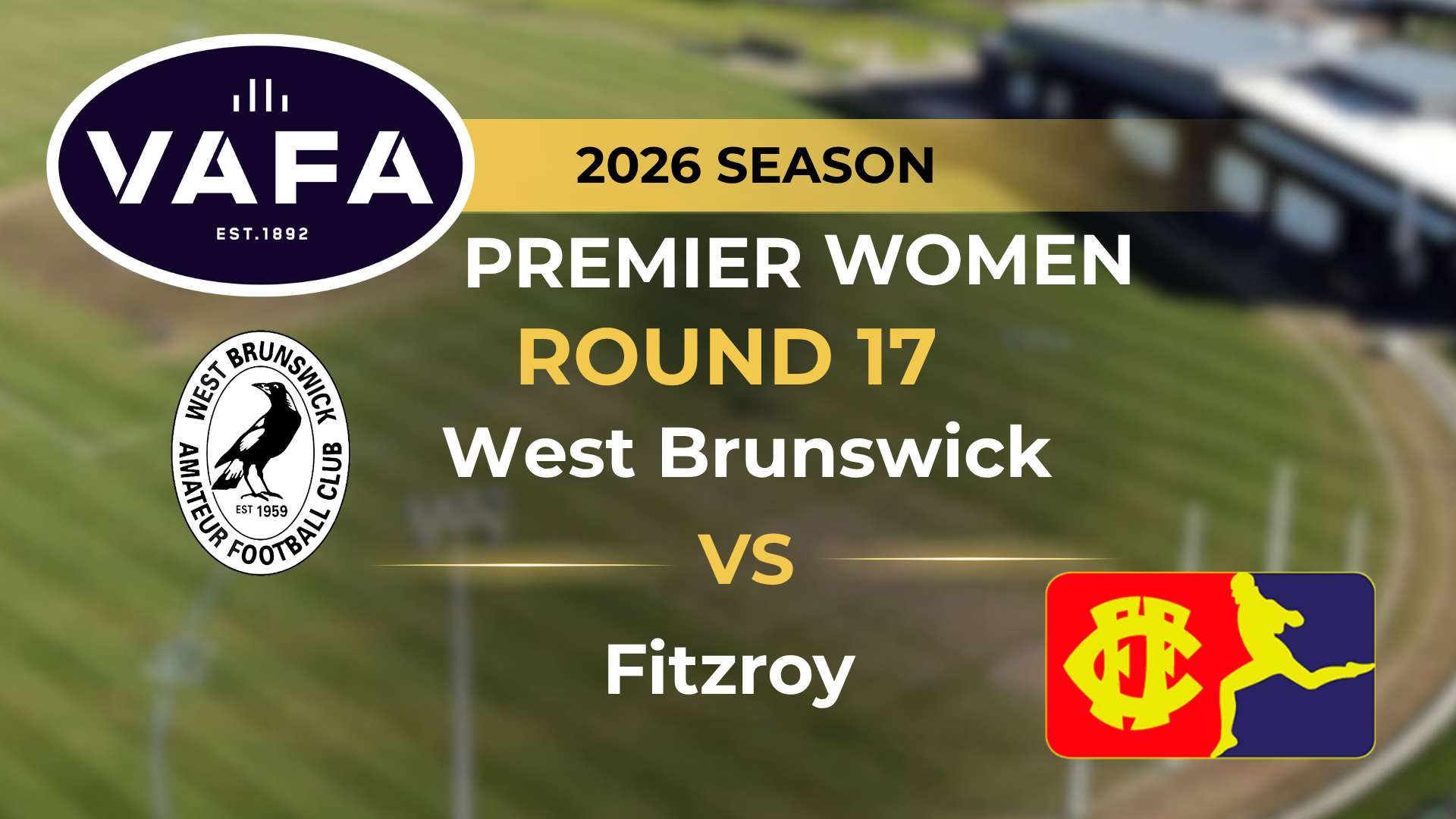 VAFA 2026 R17 PREM Women's West Brunswick V Fitzroy