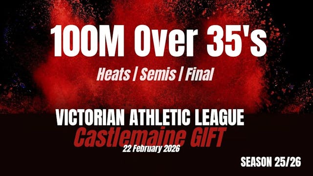 Castlemaine Gift - 100m Over 35 - Heats