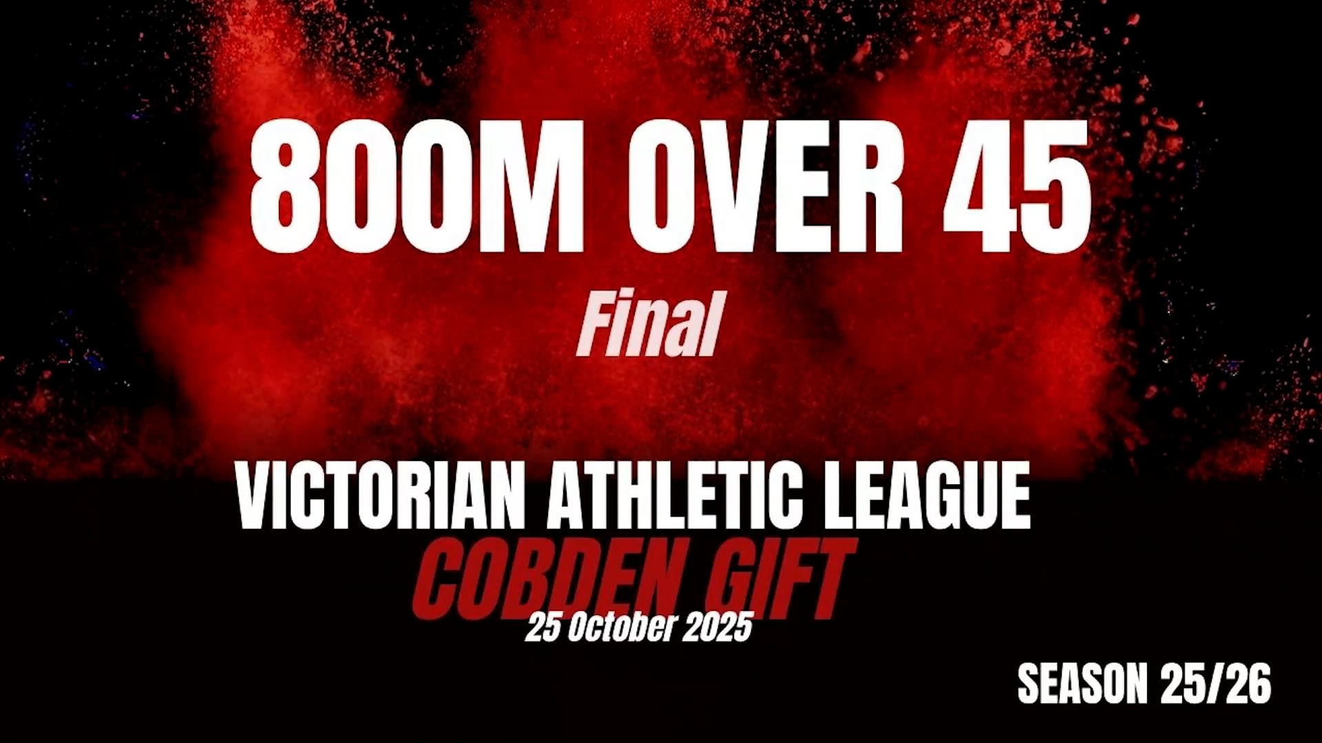 Cobden 800M Over 45 Final