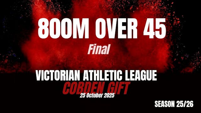 Cobden 800M Over 45 Final