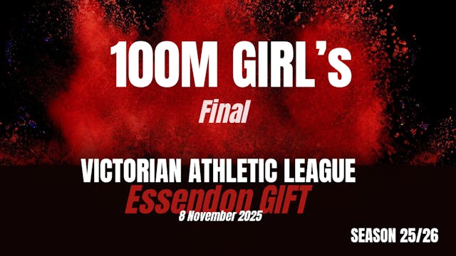 Essendon 100m U18 Girls Final