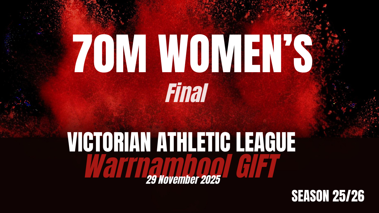 Warrnambool Gift - 70M Women's Finals