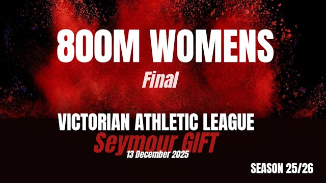 Seymour Gift - 800m Womens - Final