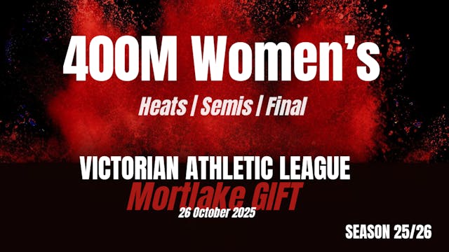 Mortlake 400M Women's Heats Semis Final