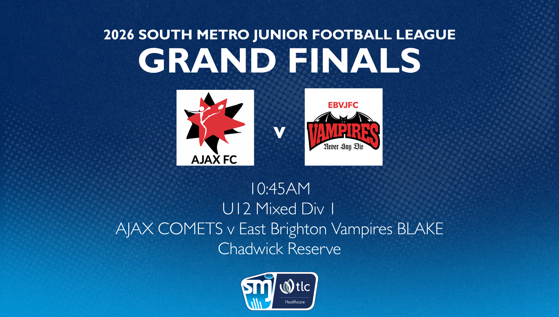 SMJFL GF: U12 Mixed Div 1 - AJAX  v East Brighton Vampires