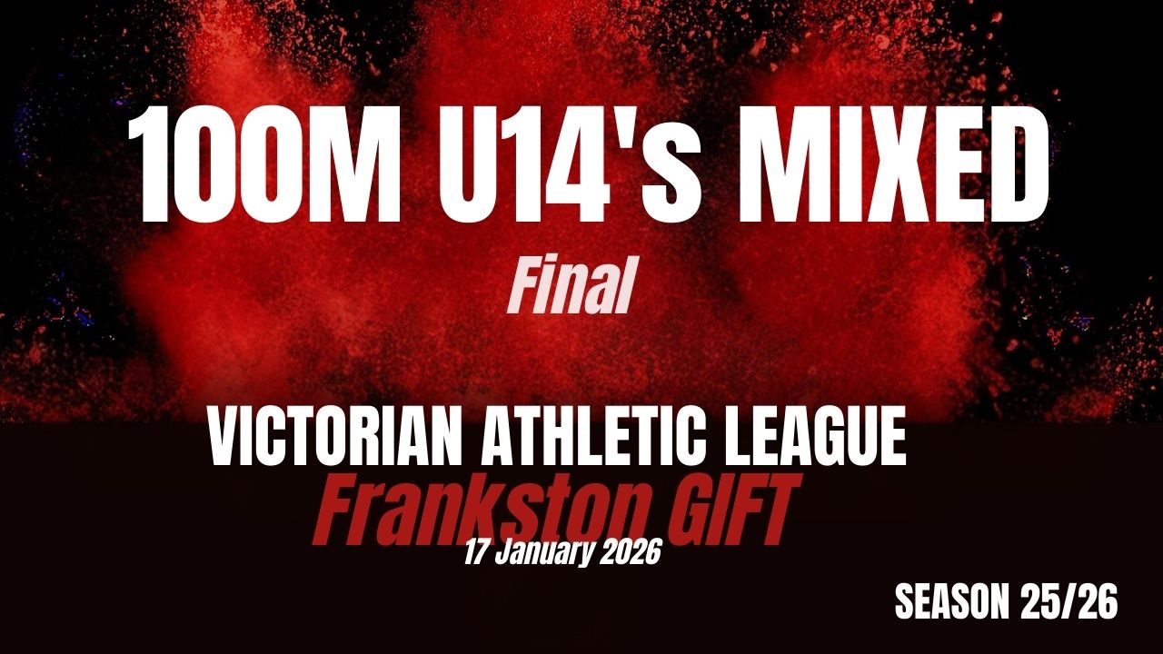 Frankston Gift - 100m U14 - Final