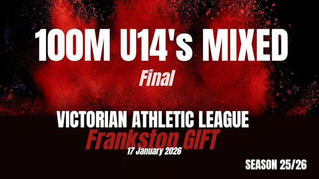 Frankston Gift - 100m U14 - Final