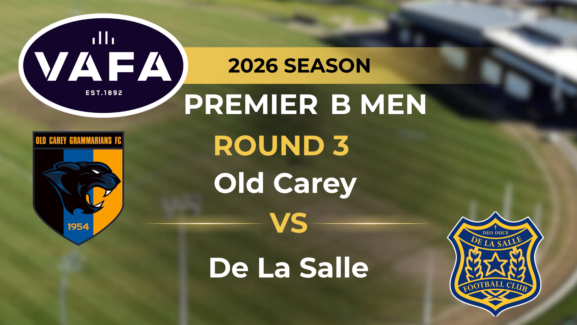 VAFA 2026 R3 PREM B Men’s Old Carey V De La Salle