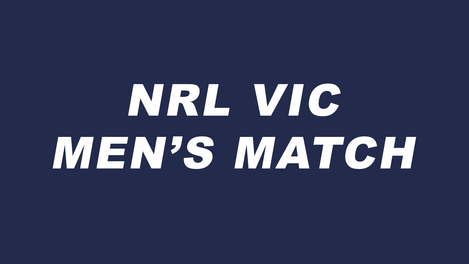 2024 NRL VIC Men's Match Highlights