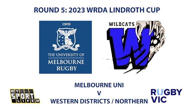 R5: 2023 WRDA LINDROTH CUP - Melbourne Uni v Western Districts / Northern