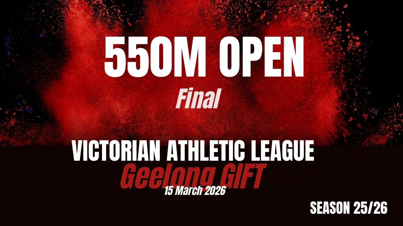 Geelong Gift - 550m Open - Final