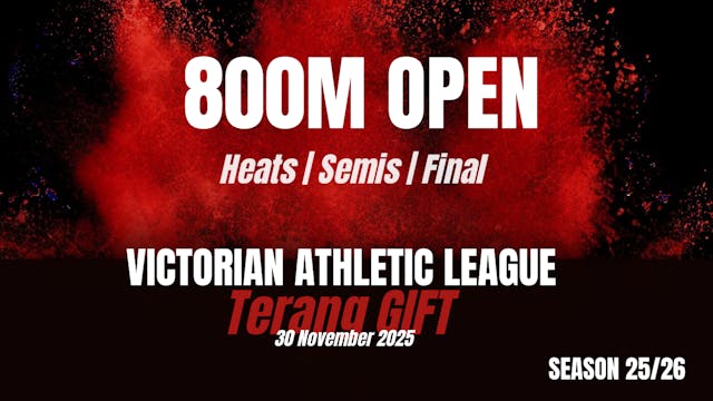 Terang Gift - 800m Open Heats